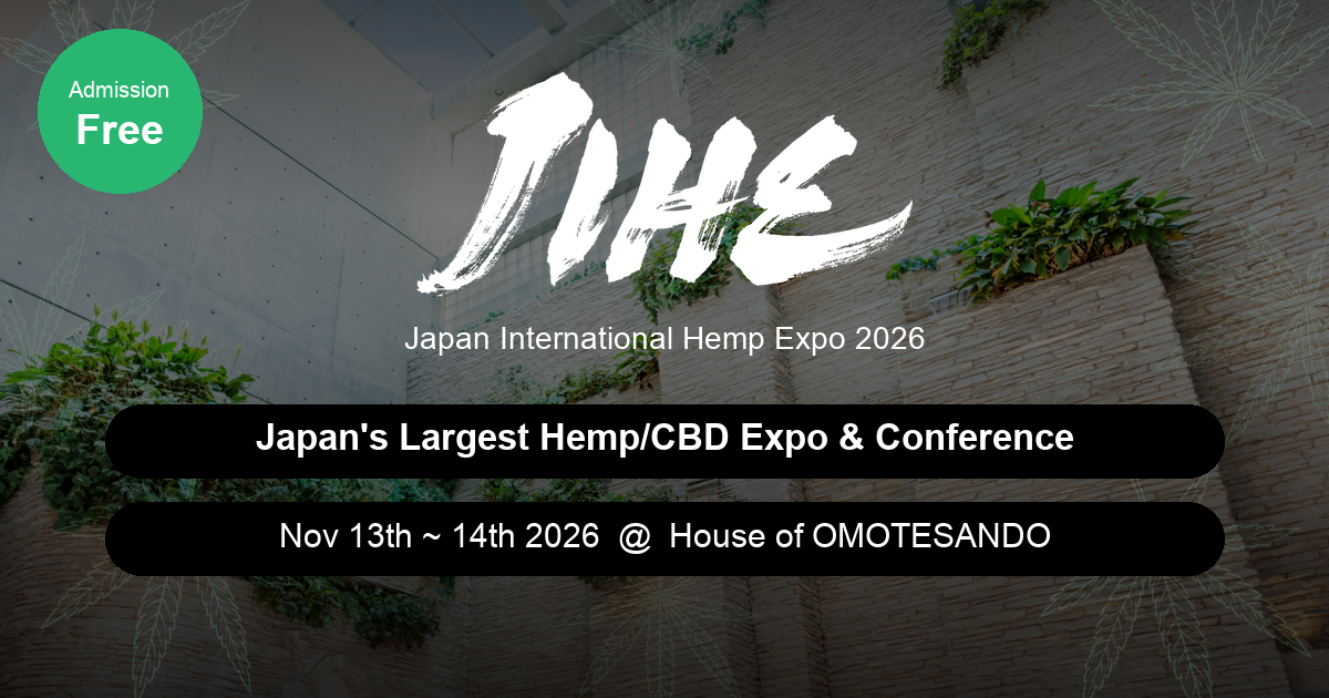 Japan International Hemp Expo (JIHE) 2026