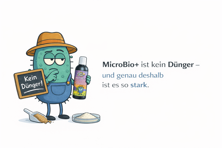 MicroBio+ ist kein Dünger – und genau deshalb ist es so stark