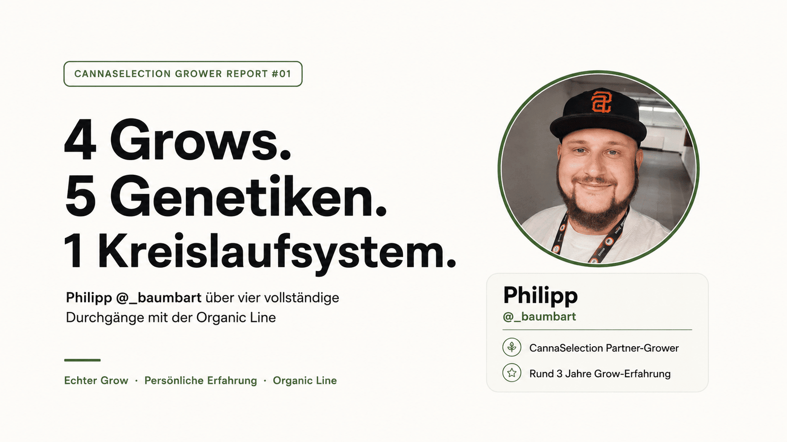 Vier Grows, fünf Genetiken, ein Kreislaufsystem - CannaSelection®